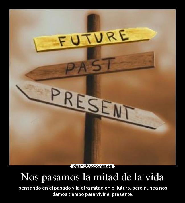 Nos pasamos la mitad de la vida -