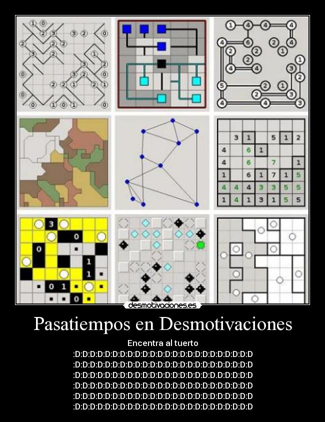 Pasatiempos en Desmotivaciones - Encentra al tuerto
:D:D:D:D:D:D:D:D:D:D:D:D:D:D:D:D:D:D:D:D:D:D:D:D
:D:D:D:D:D:D:D:D:D:D:D:D:D:D:D:D:D:D:D:D:D:D:D:D
:D:D:D:D:D:D:D:D:D:D:D:D:D:D:D:D:D:D:D.D:D:D:D:D
:D:D:D:D:D:D:D:D:D:D:D:D:D:D:D:D:D:D:D:D:D:D:D:D
:D:D:D:D:D:D:D:D:D:D:D:D:D:D:D:D:D:D:D:D:D:D:D:D
:D:D:D:D:D:D:D:D:D:D:D:D:D:D:D:D:D:D:D:D:D:D:D:D