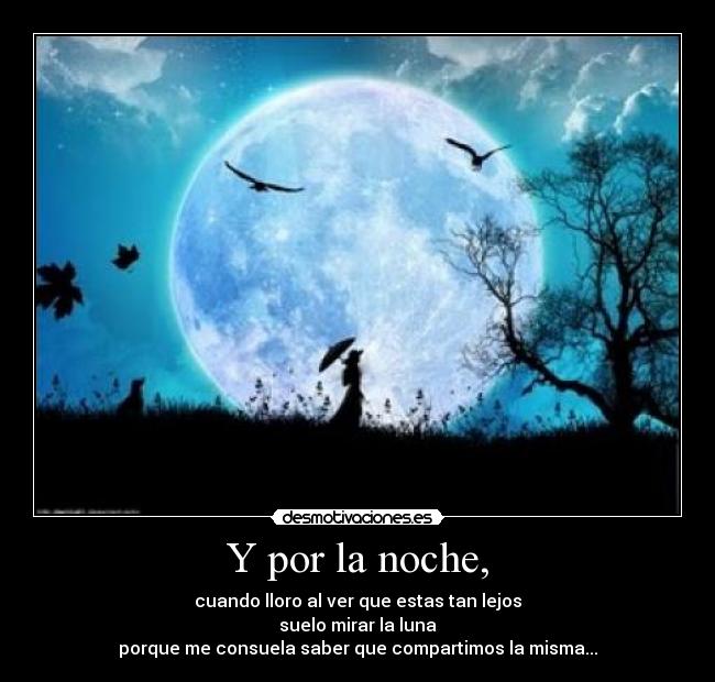 Y por la noche, -