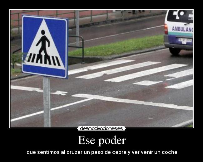 Ese poder -
