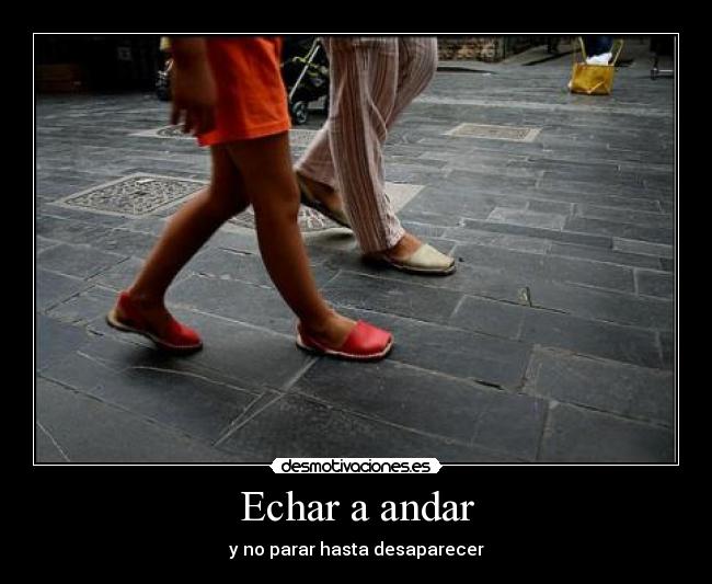 Echar a andar - 