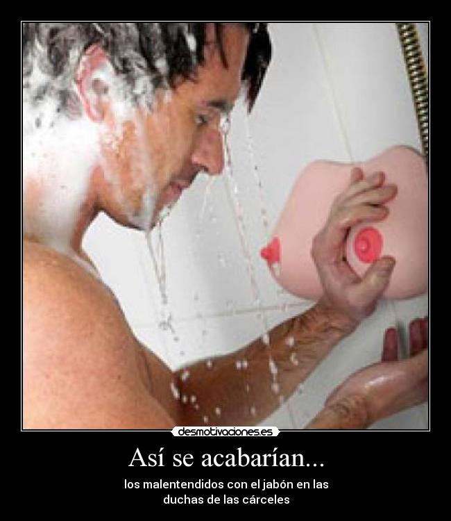 Así se acabarían... - 