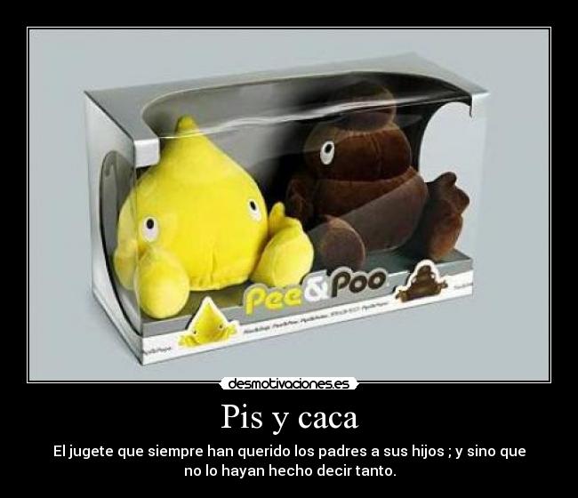 Pis y caca - 