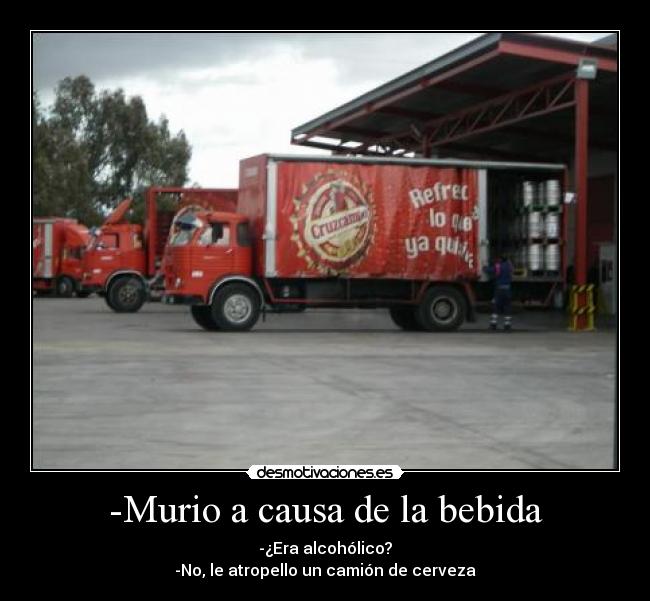 -Murio a causa de la bebida - 