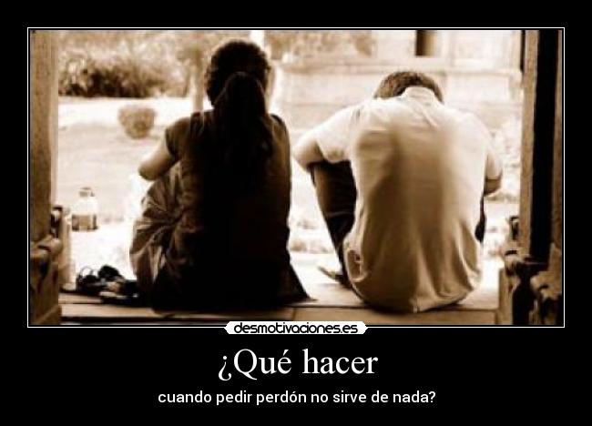 carteles perdon enfadada pareja desmotivaciones