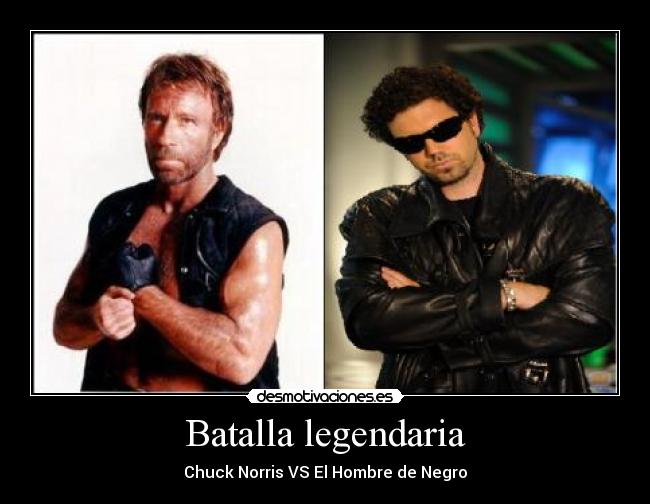Batalla legendaria - Chuck Norris VS El Hombre de Negro