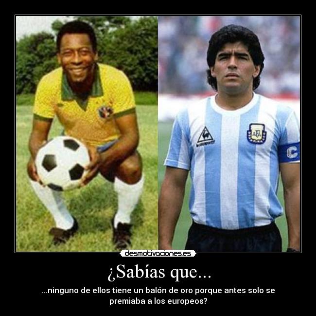 carteles pele maradona balon oro sabias que desmotivaciones