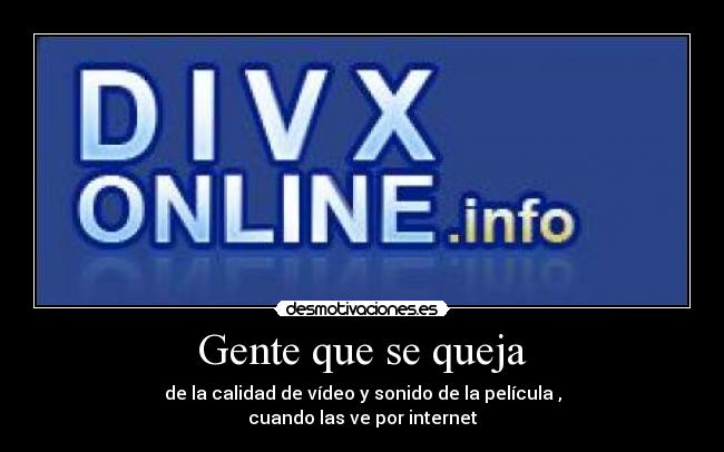 Gente que se queja -