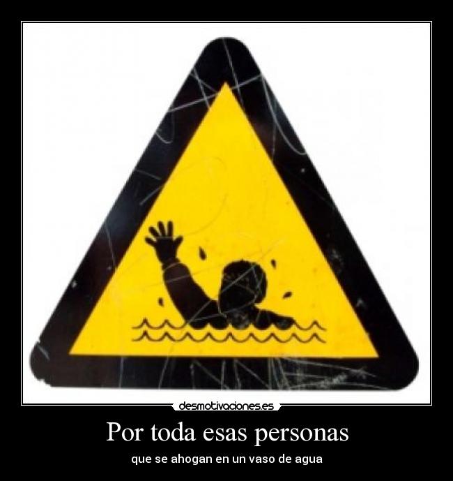 Por toda esas personas -
