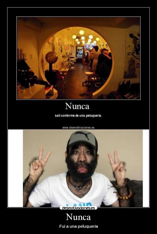 Nunca - Fui a una peluquería