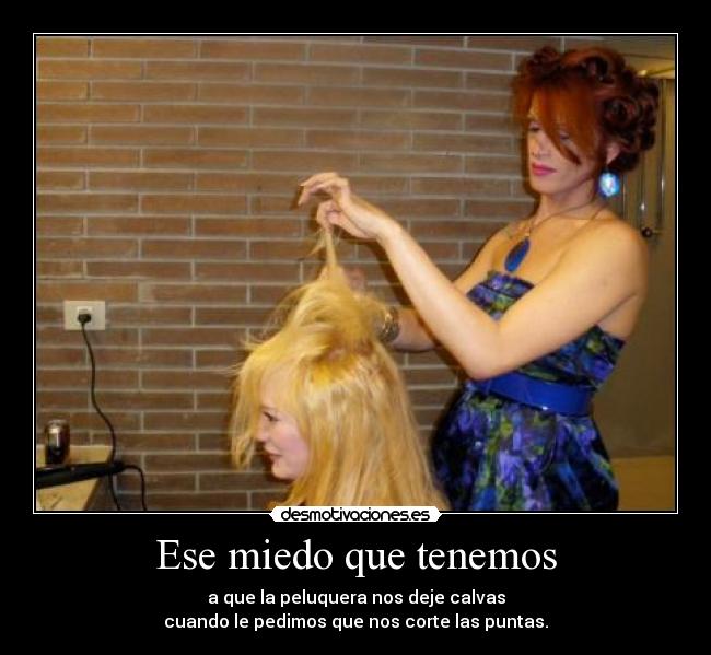 Ese miedo que tenemos -