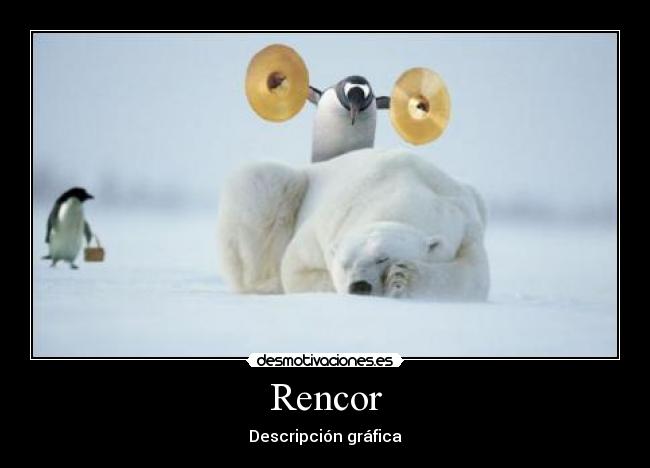 Rencor - Descripción gráfica