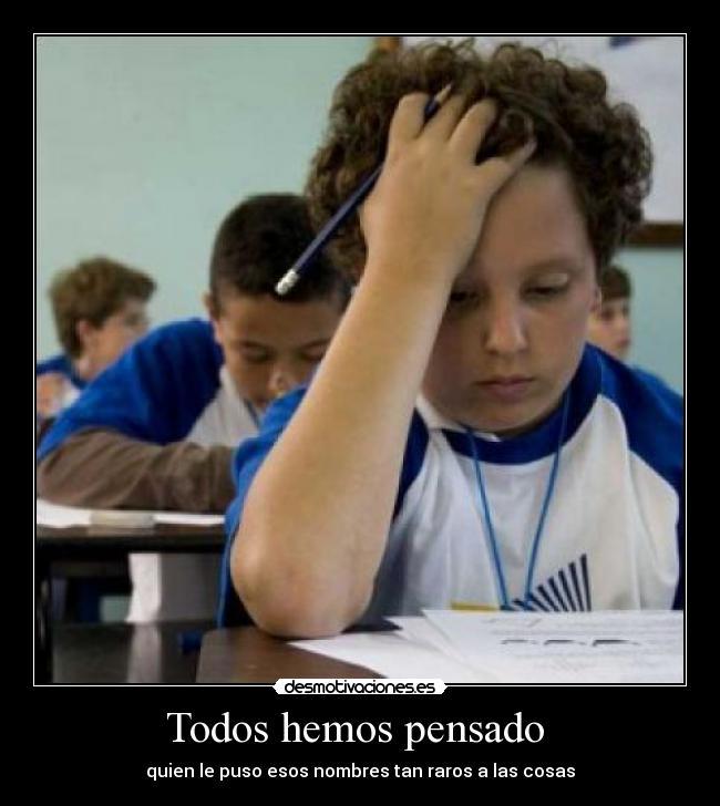 Todos hemos pensado  - 