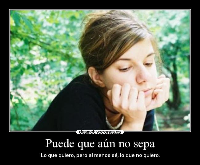 Puede que aún no sepa -