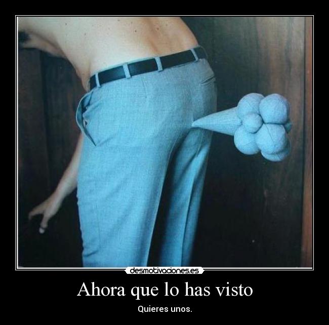 Ahora que lo has visto - 