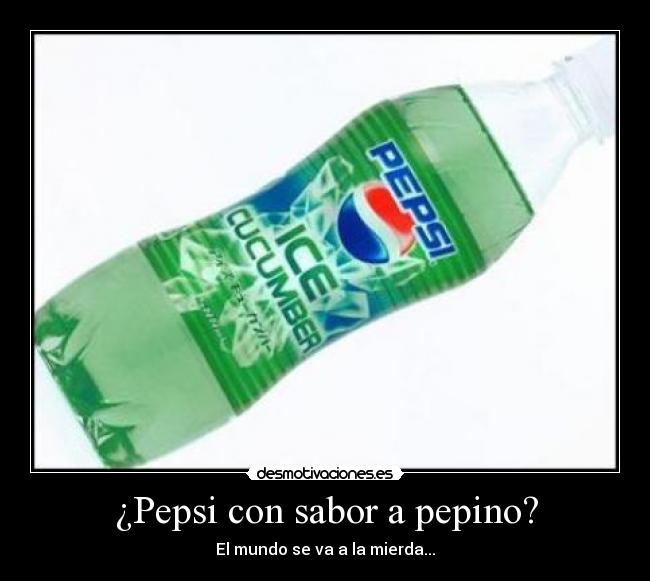 ¿Pepsi con sabor a pepino? -