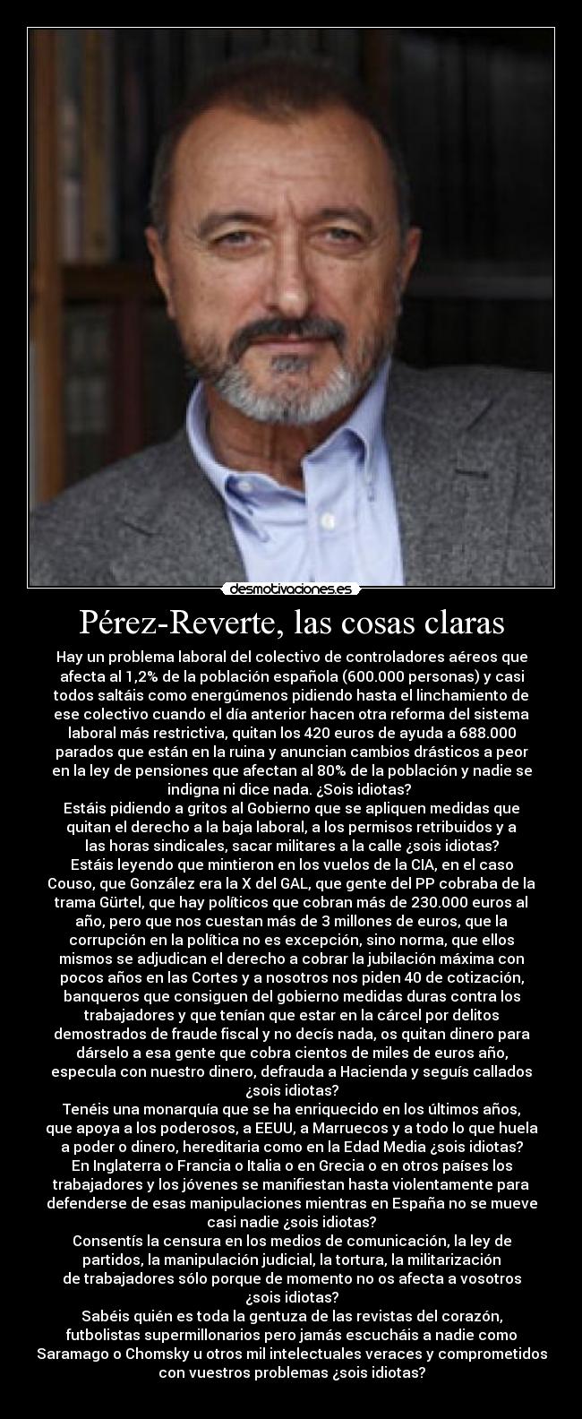 Pérez-Reverte, las cosas claras -