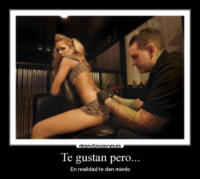 Te gustan pero... - 