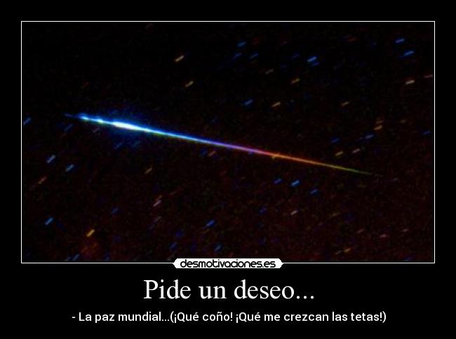 Pide un deseo... - 