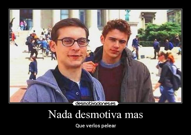 Nada desmotiva mas - 