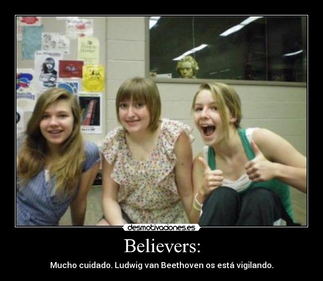 Believers: -