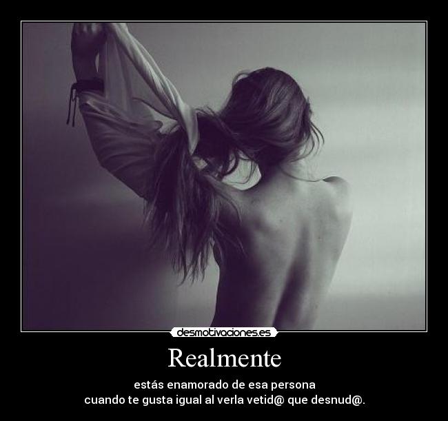 Realmente -