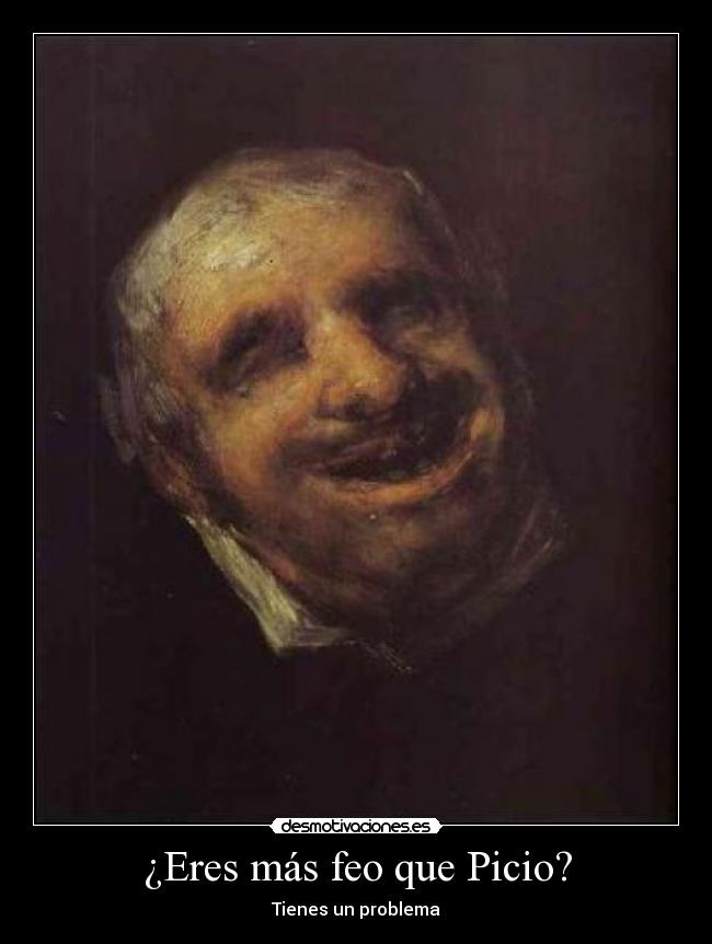 ¿Eres más feo que Picio? -