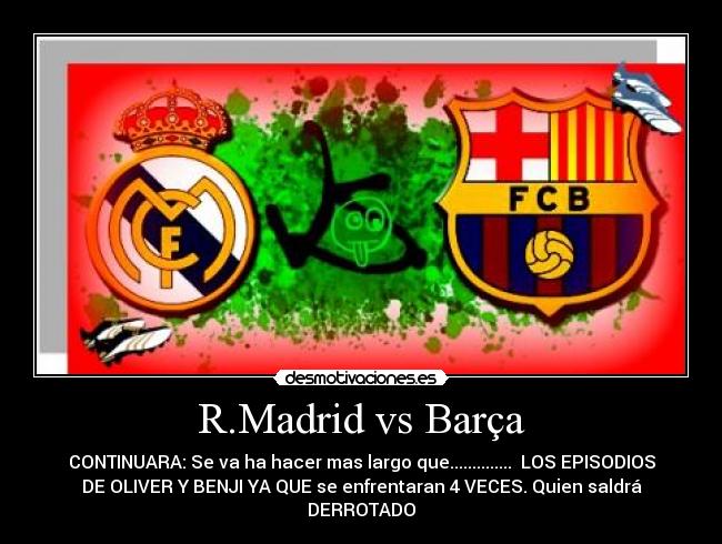 R.Madrid vs Barça -