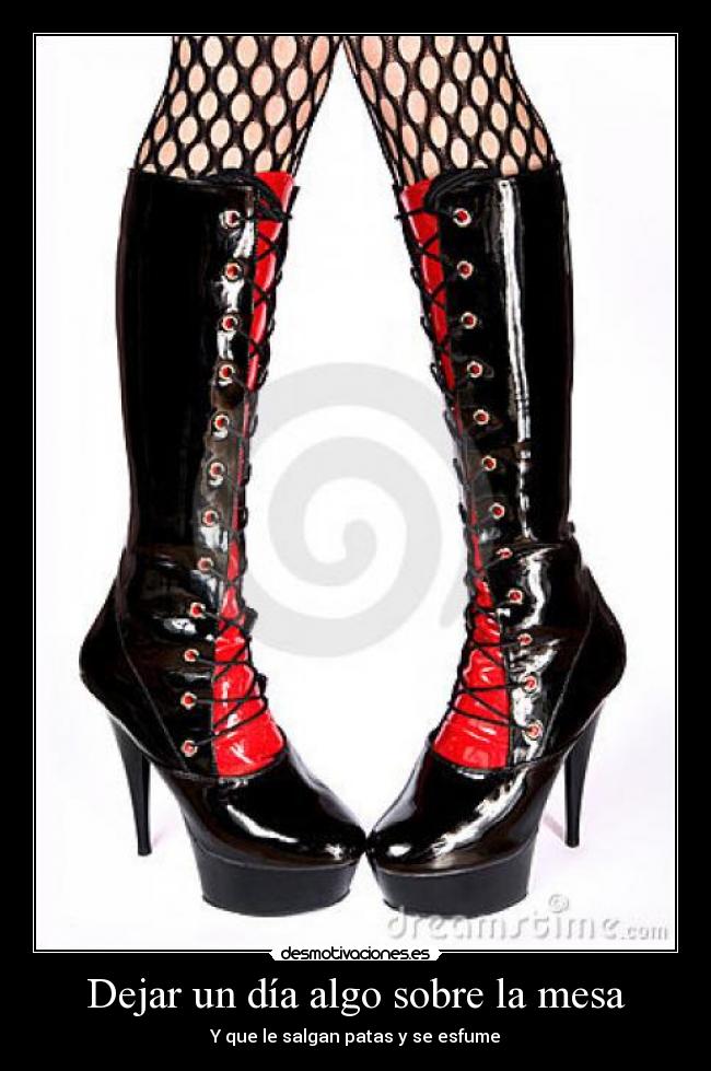 carteles patas desmotivaciones