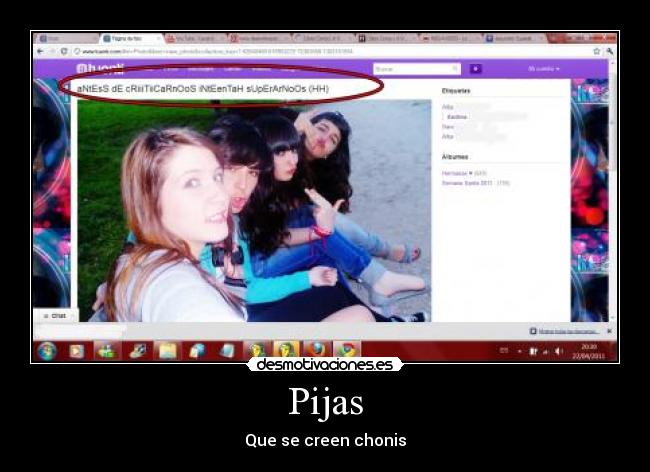 Pijas - Que se creen chonis
