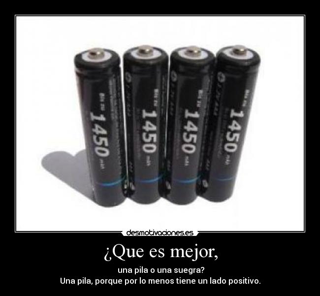 ¿Que es mejor, -
