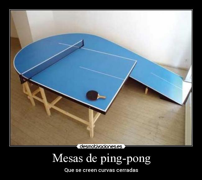 Mesas de ping-pong - Que se creen curvas cerradas