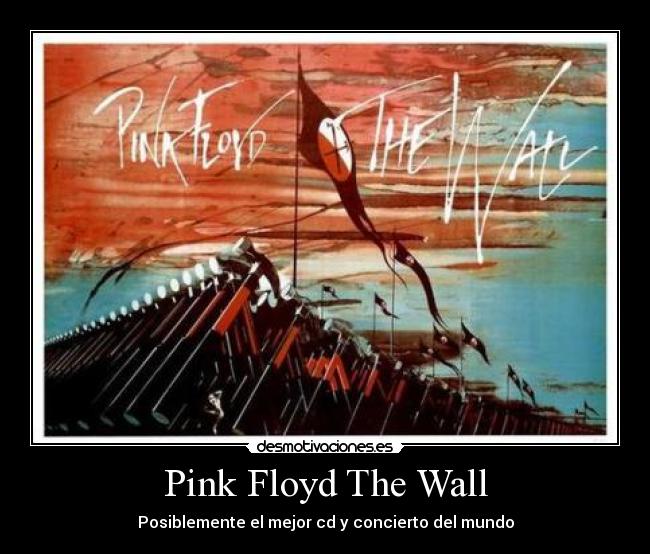 Pink Floyd The Wall - Posiblemente el mejor cd y concierto del mundo