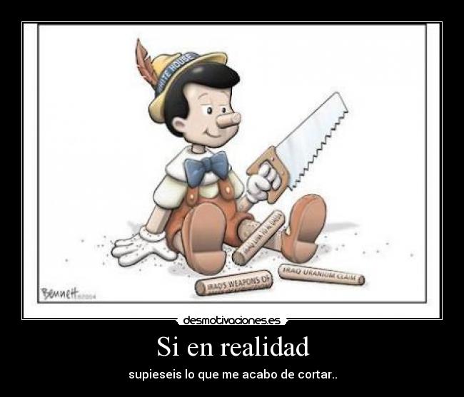 Si en realidad -