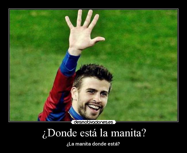 ¿Donde está la manita? - ¿La manita donde está?
