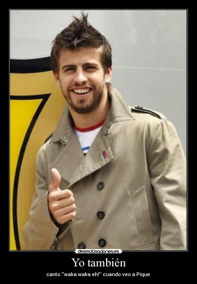 Yo también -
