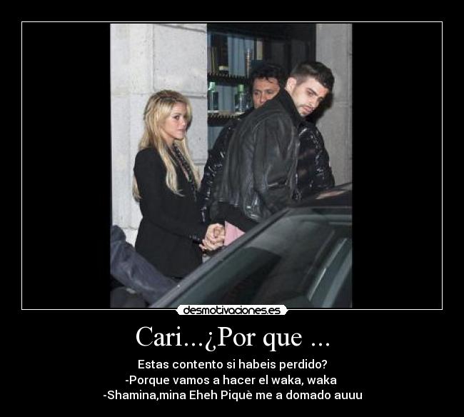 Cari...¿Por que ... - 