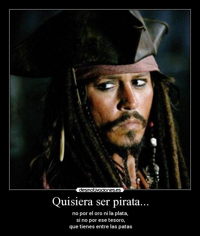 Quisiera ser pirata... - 