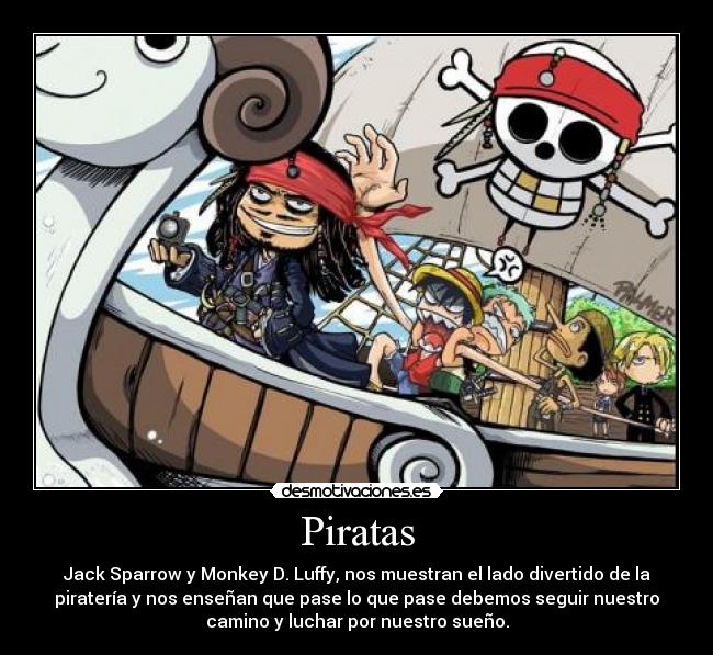 carteles piratas del caribe one piece capitan jack sparrow monkey luffy pirateria divertido unico desmotivaciones