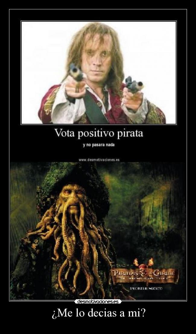 ¿Me lo decias a mi? - 