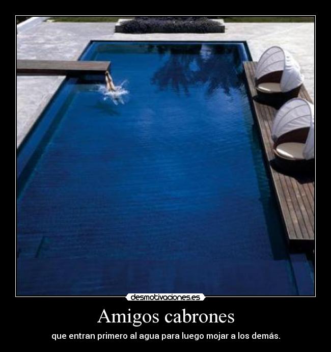 Amigos cabrones -