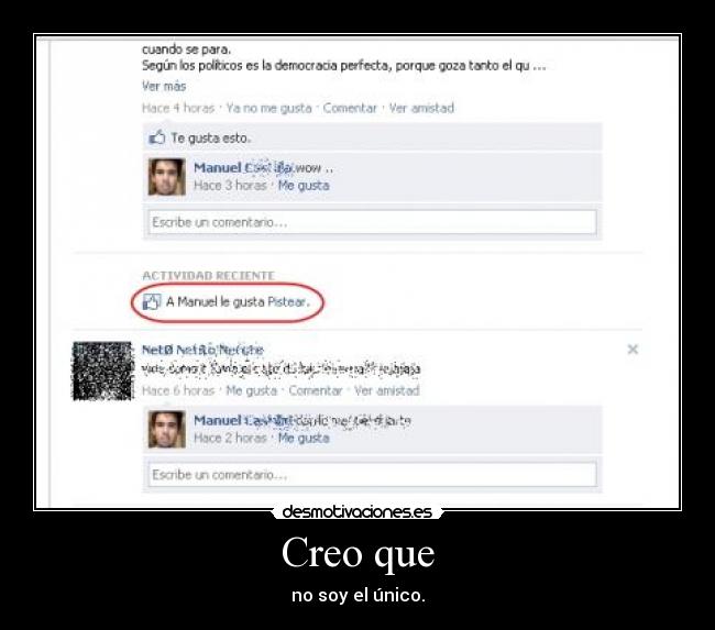 Creo que - no soy el único.