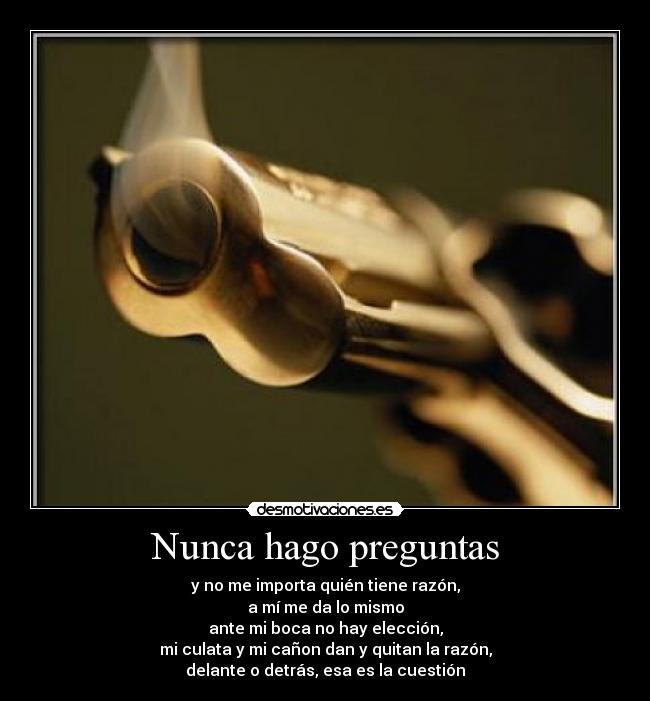 Nunca hago preguntas - 