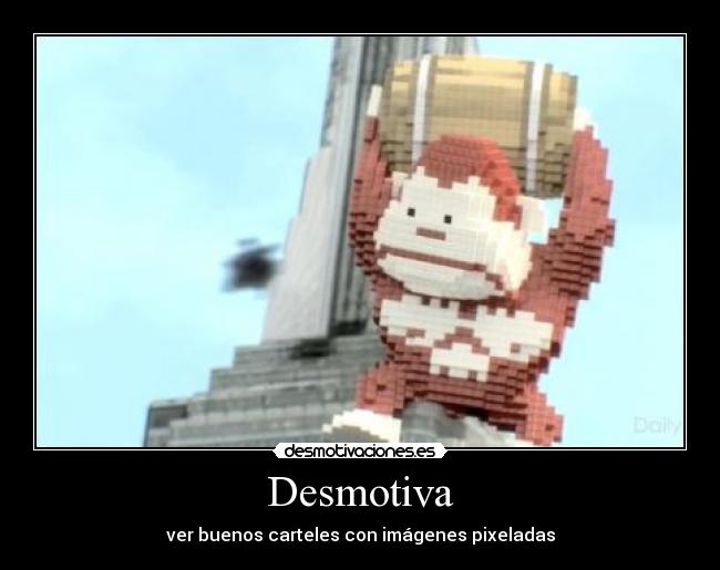 carteles cartel imagen pixelada donkey kong king desmotivaciones