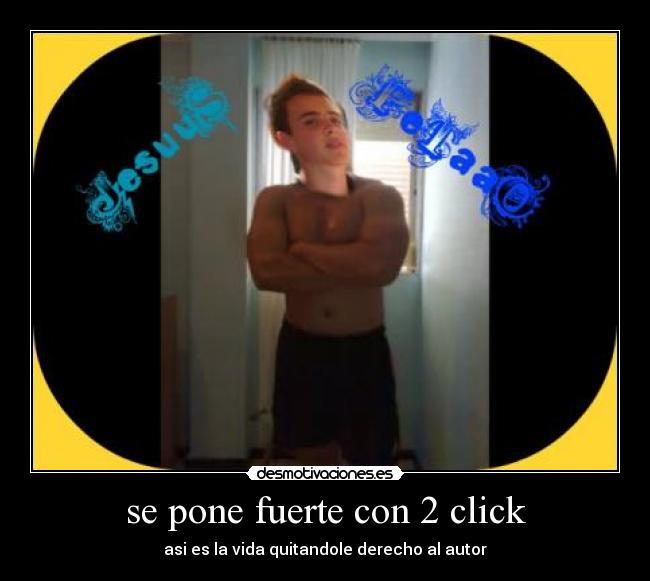 se pone fuerte con 2 click - asi es la vida quitandole derecho al autor