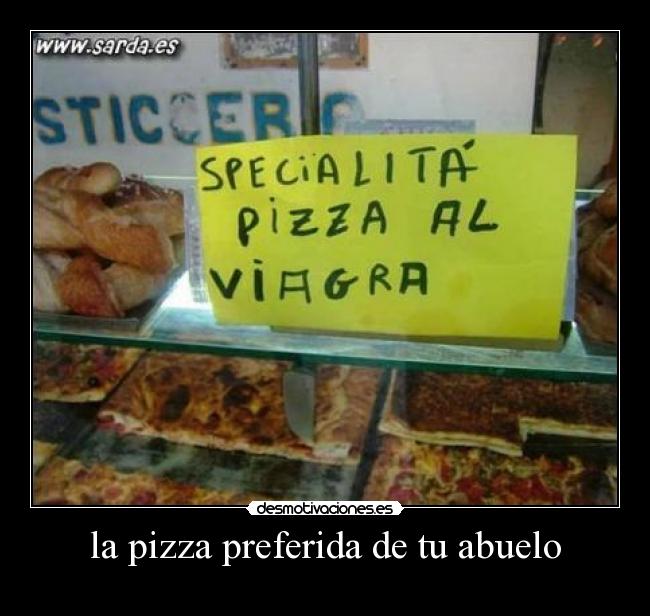 la pizza preferida de tu abuelo -