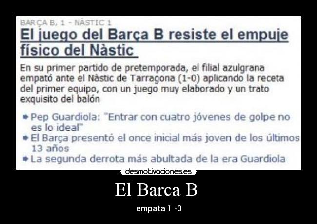 El Barca B  - empata 1 -0