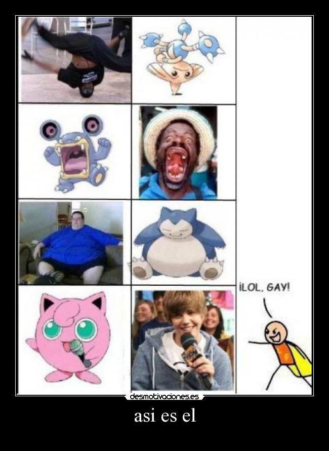 carteles pokemon pkmn justin bieber gayber lol gay cyanide and happines cianuro felicidad comparacion desmotivaciones