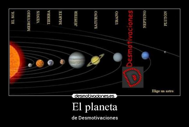 El planeta - de Desmotivaciones