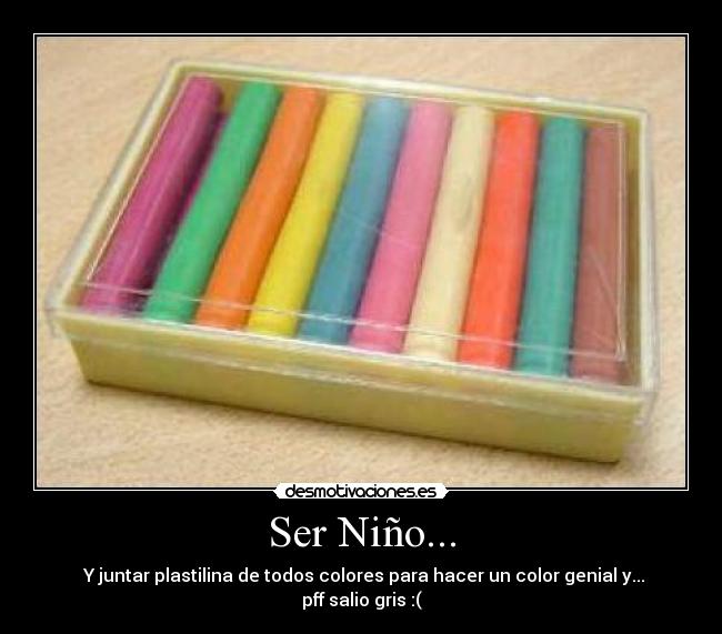Ser Niño... - 
